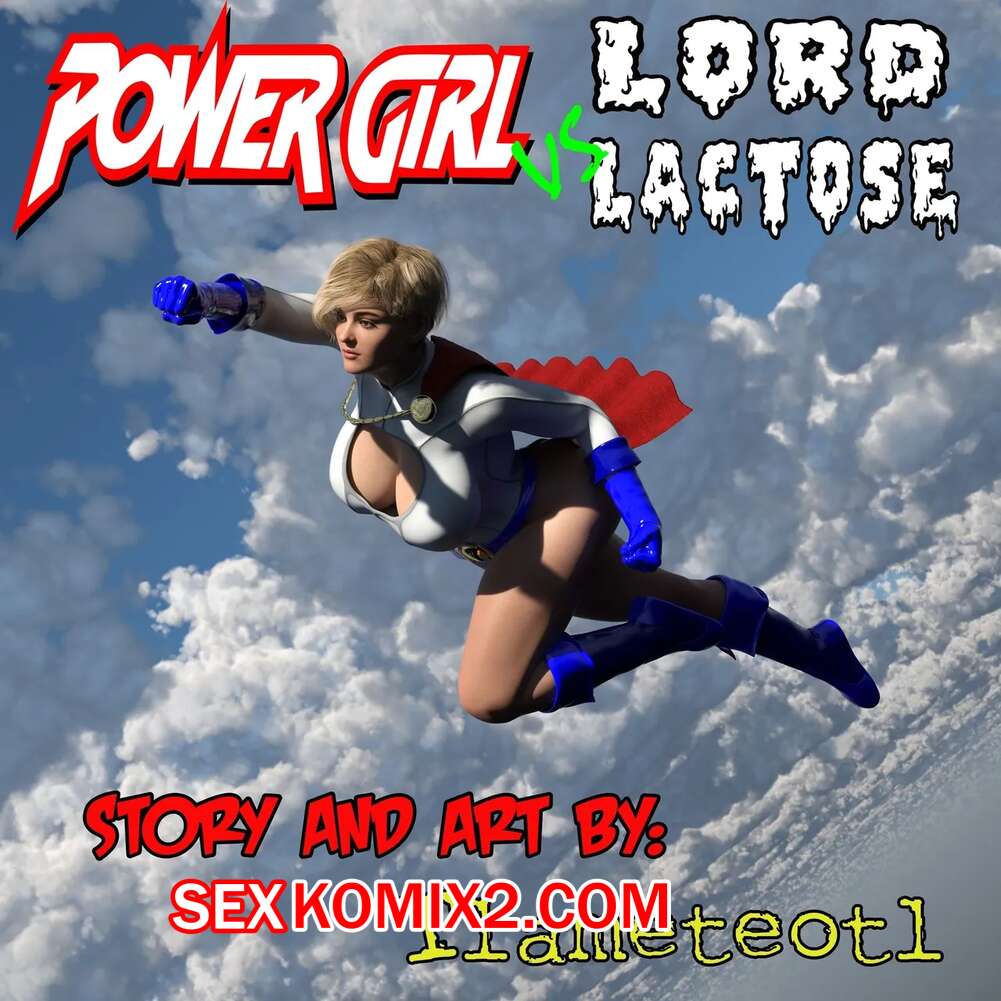 Порно комикс DC. Пауэр Герл против Лорда Лактозы. Power Girl Vs Loard Loctose. Tlameteotl.