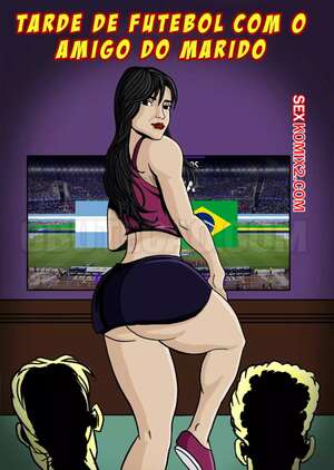 Порно комикс Дневной футбол с другом мужа. Tarde de futebol com o amigo marido. O Butecao
