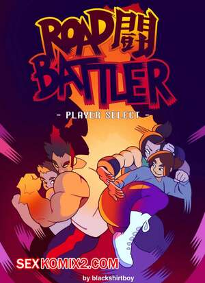 Порно комикс Дорожный боец. Выбор игрока. Road Battler. Player Select. Blackshirtboy