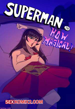 Порно комикс Лига справедливости. Как волшебно. How Magical. TheArthman