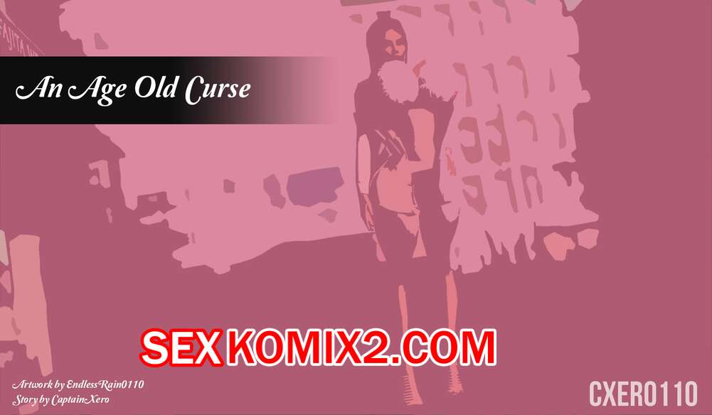 Порно комикс Вековое проклятие. An Age Old Curse. EndlessRain0110.